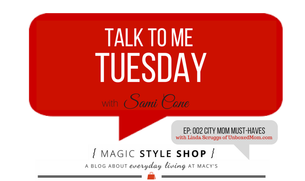 City-Mom-Must-Haves-Talk-to-Me-Tuesday-002-Linda-Scruggs