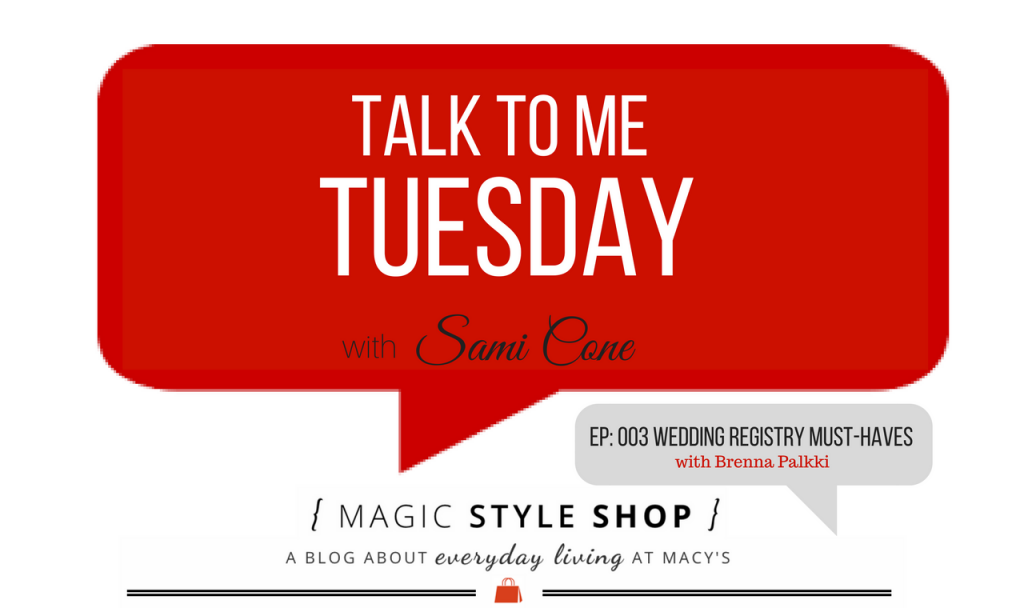 Wedding-Registry-Must-Haves-Talk-to-Me-Tuesday-003-Brenna-Palkki